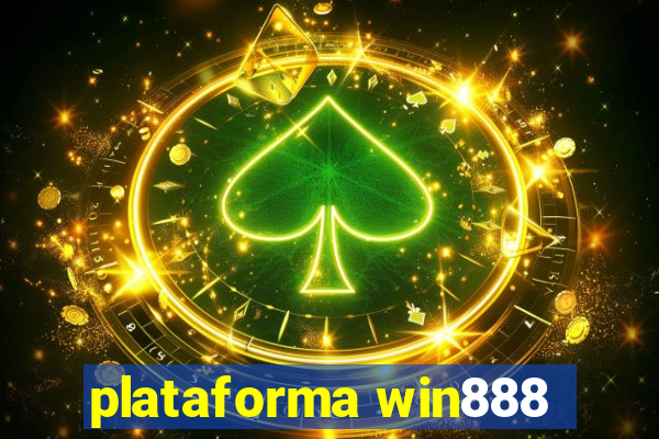 plataforma win888